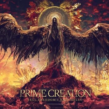 Tell freedom i said hello PRIME CREATION