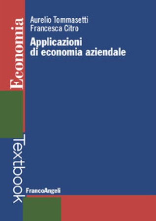 Applicazioni di economia aziendale Aurelio Tommasetti
