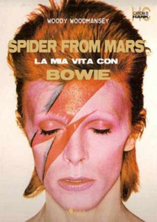 Spider from Mars. La mia vita con Bowie Woody Woodmansey