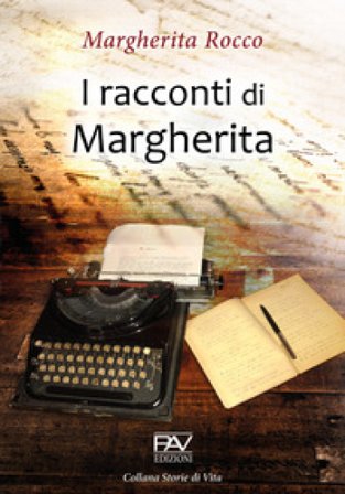 I racconti di Margherita Margherita Rocco