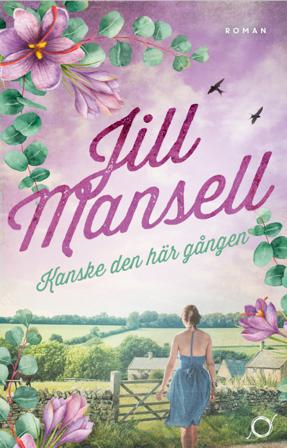 Kanske den här gången - Bok av Jill Mansell - Pocket