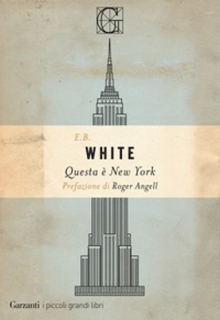 Questa è New York E. B. White