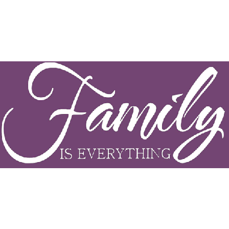 Väggord - Family IS EVERYTHING