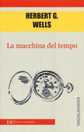 La macchina del tempo Herbert George Wells