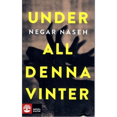 Under all denna vinter 9789127144613