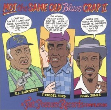 Not the same old blues crap vol.2 NA