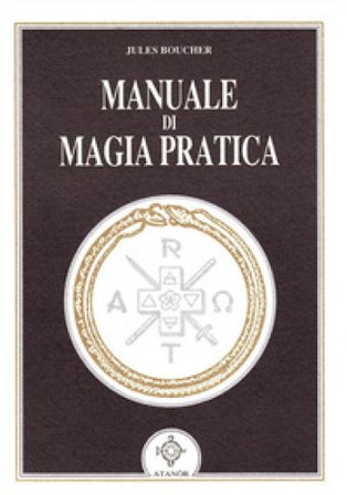 Manuale di magia pratica Jules Boucher