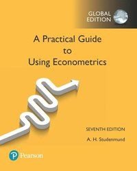 Practical Guide to Using Econometrics, Global Edition, ISBN: 9781292154091