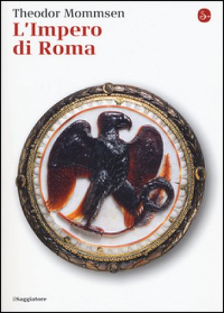 L'Impero di Roma Theodor Mommsen