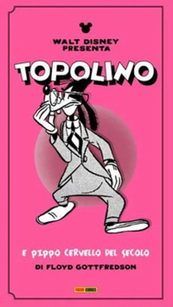 Topolino e Pippo cervello del secolo Floyd Gottfredson