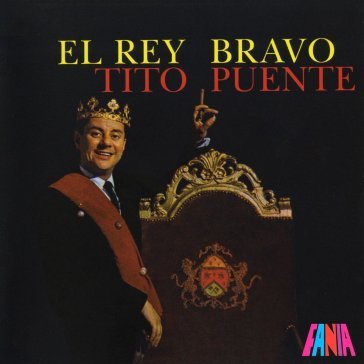 El rey bravo Tito Puente