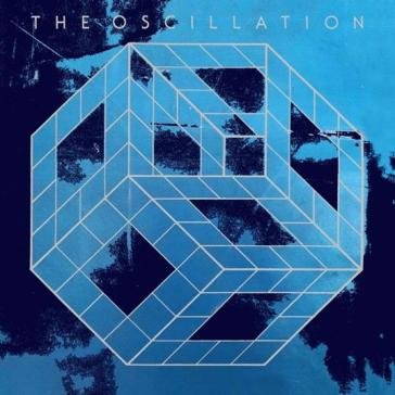 The start of the end THE OSCILLATION