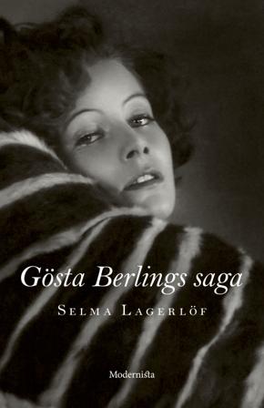 Gösta Berlings saga - Bok av Selma Lagerlöf - Inbunden