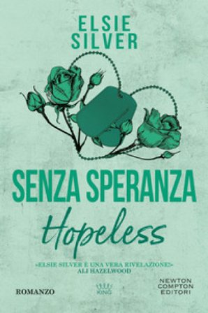 Senza speranza. Hopeless Elsie Silver