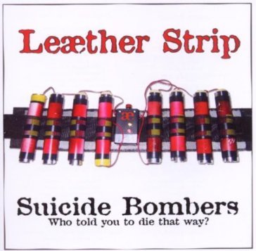 Suicide bombers Leather Strip