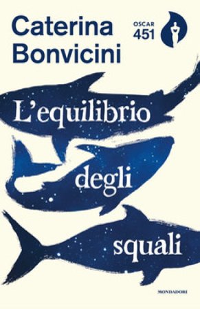 L'equilibrio degli squali Caterina Bonvicini