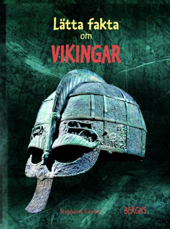 Lätta fakta om vikingar - Bok av Stephanie Turnbull - Inbunden