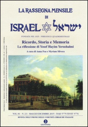 La rassegna mensile di Israel (2015). Vol. 81: La riflessione di Yosef Hayim Yerushalmi