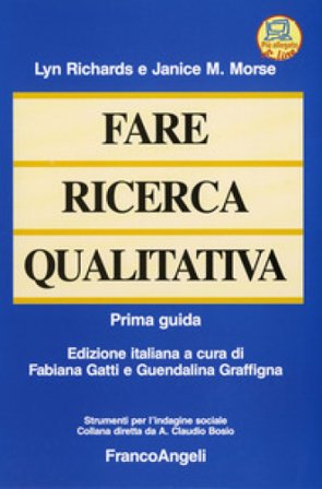 Fare ricerca qualitativa. Prima guida Lyn Richards