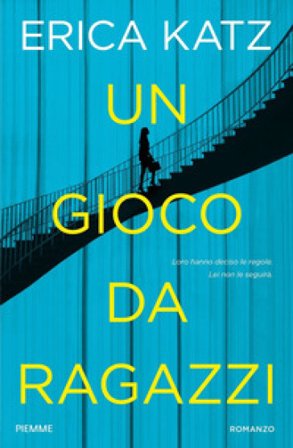Un gioco da ragazzi Erica Katz