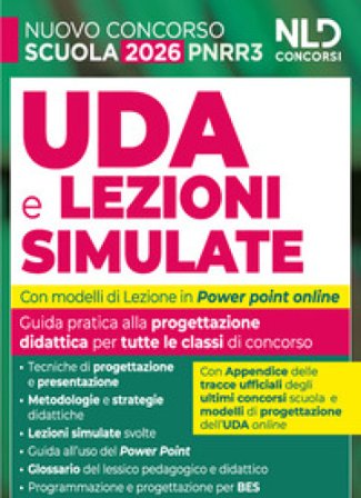 UDA e lezioni simulate 2026. Guida pratica per tutte le classi di concorso scuola Pnrr3