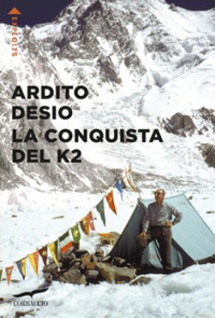 La conquista del K2 Ardito Desio