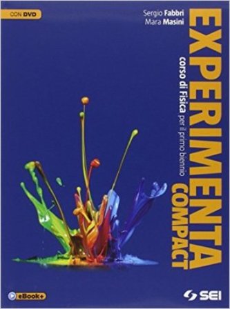 Experimenta compact. Per le Scuole superiori. Con DVD Sergio Fabbri