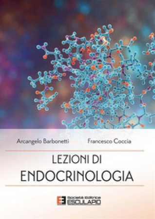 Lezioni di endocrinologia Arcangelo Barbonetti