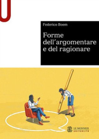 Forme dell'argomentare e del ragionare Federico Boem