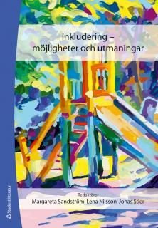 Inkludering : möjligheter och utmaningar