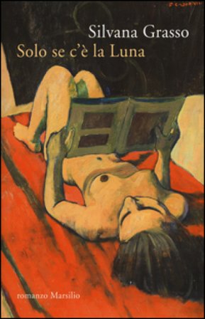 Solo se c'è la luna Silvana Grasso