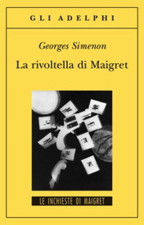La rivoltella di Maigret Georges Simenon