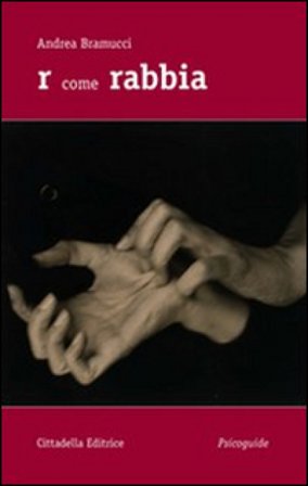 R come rabbia Andrea Bramucci