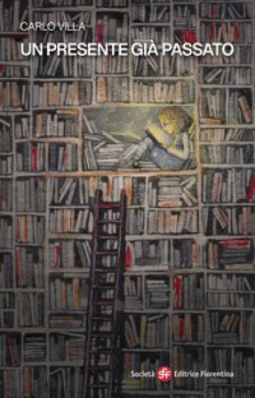 Un presente già passato Carlo Villa