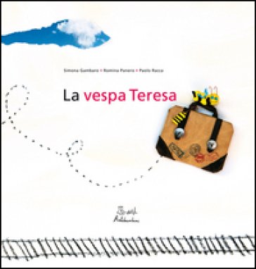 La vespa Teresa. Ediz. illustrata Romina Panero