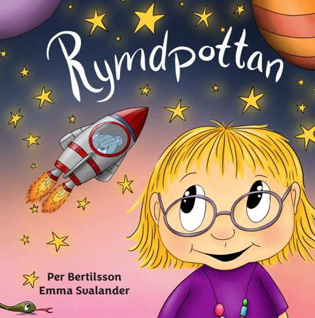 Rymdpottan - Bok av Emma Svalander & Per Bertilsson - Inbunden