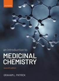 An Introduction to Medicinal Chemistry, ISBN: 9780198866664