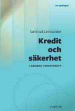 Kredit och säkerhet: lärobok i krediträtt