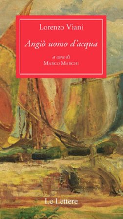 Angiò uomo d'acqua Lorenzo Viani