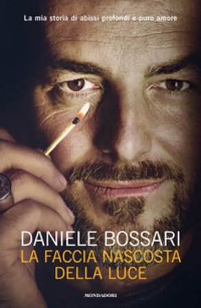 La faccia nascosta della luce Daniele Bossari