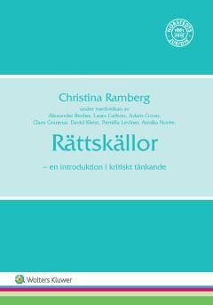 Rättskällor : En introduktion i kritiskt tänkande