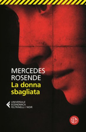 La donna sbagliata Mercedes Rosende