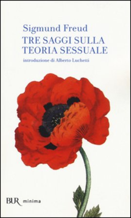 Tre saggi sulla teoria sessuale Sigmund Freud