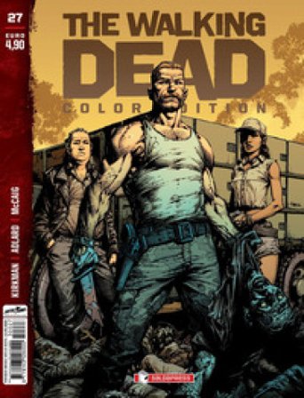 The walking dead. Color edition. Vol. 27 Robert Kirkman