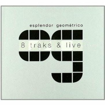 8 traks & live Esplendor Geometrico