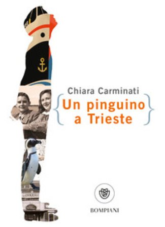 Un pinguino a Trieste Chiara Carminati