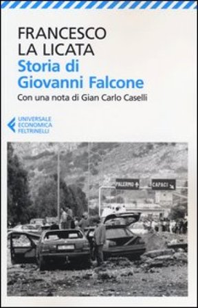Storia di Giovanni Falcone Francesco La Licata
