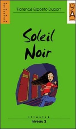 Soleil noir. Con Audiolibro Florence Esposito Duport