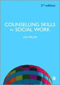 Counselling Skills for Social Work, ISBN: 9780857028594