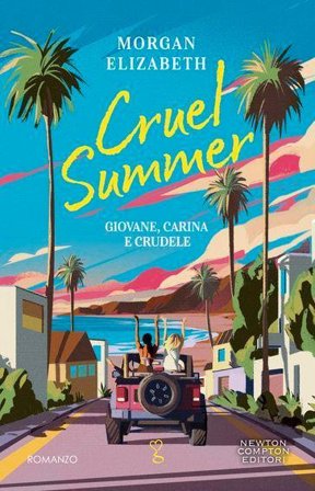 Cruel summer. Giovane, carina e crudele Elizabeth Morgan